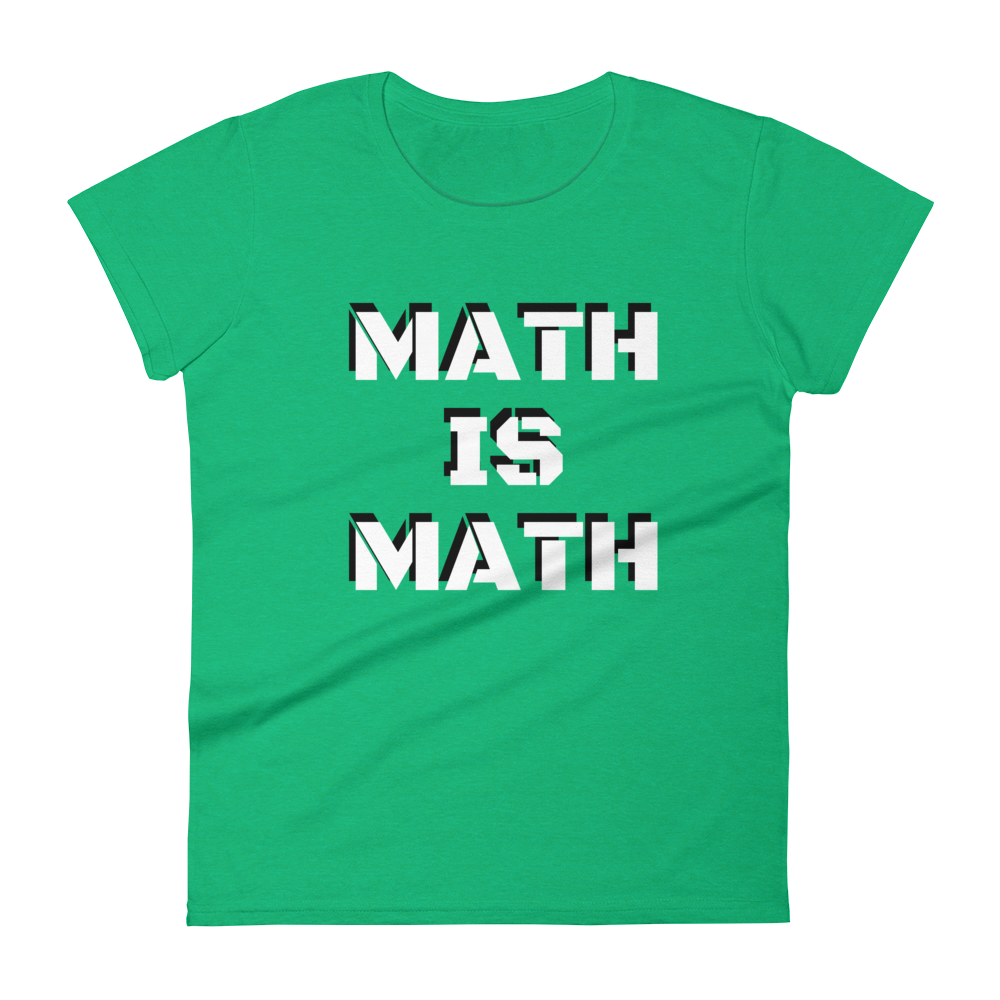 Women's MATH IS MATH short sleeve t-shirt