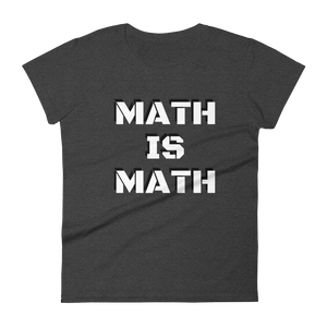 Women's MATH IS MATH short sleeve t-shirt