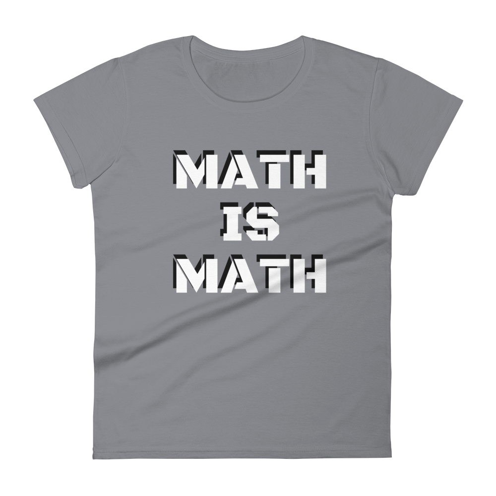 Women's MATH IS MATH short sleeve t-shirt