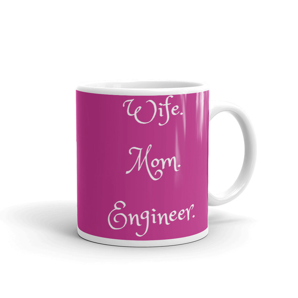 Wife Mom Engineer Coffee Mug