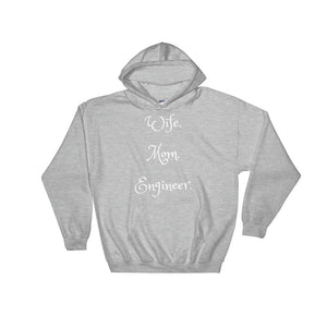 Wife Mom Engineer Hooded Sweatshirt