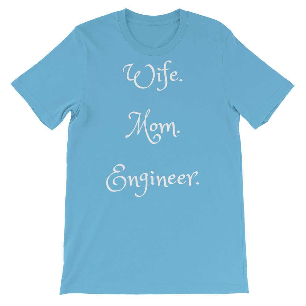 Wife Mom Engineer T-Shirt