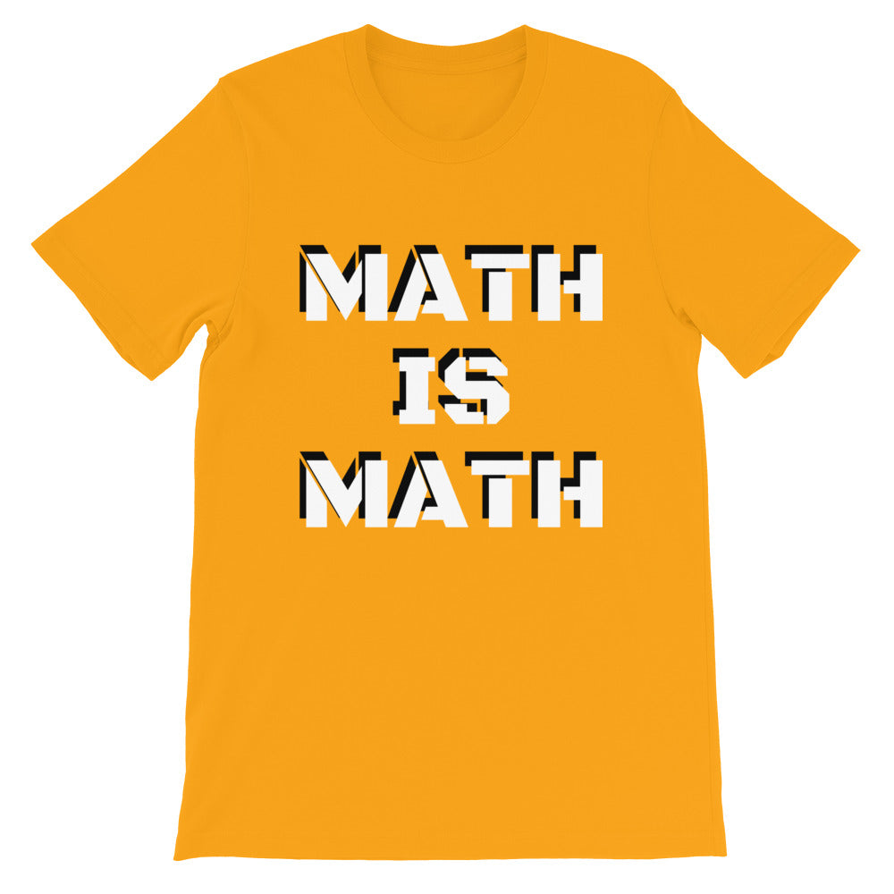 Math Is Math Short-Sleeve T-Shirt