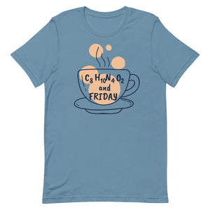 Caffeine and Friday Short-Sleeve Unisex T-Shirt