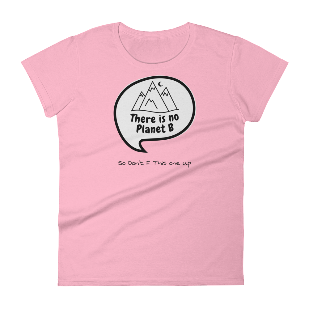 Women's No Planet B short sleeve t-shirt