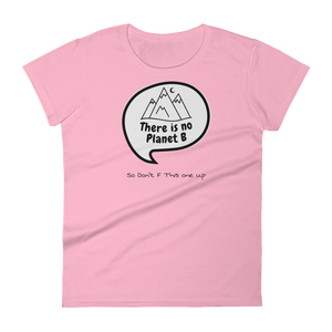 Women's No Planet B short sleeve t-shirt